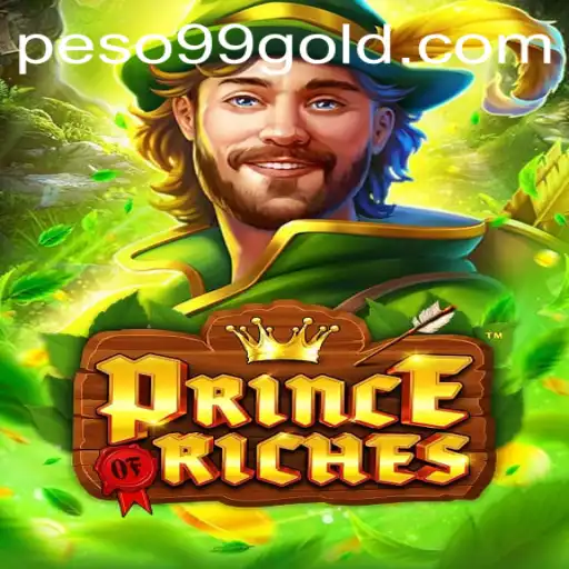 PrinceOfRiches Unveiled: The Game That Redefines Adventure with Peso99