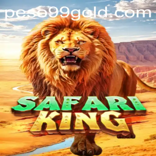 Explore the Exciting World of SafariKing: A New Adventure with Peso99